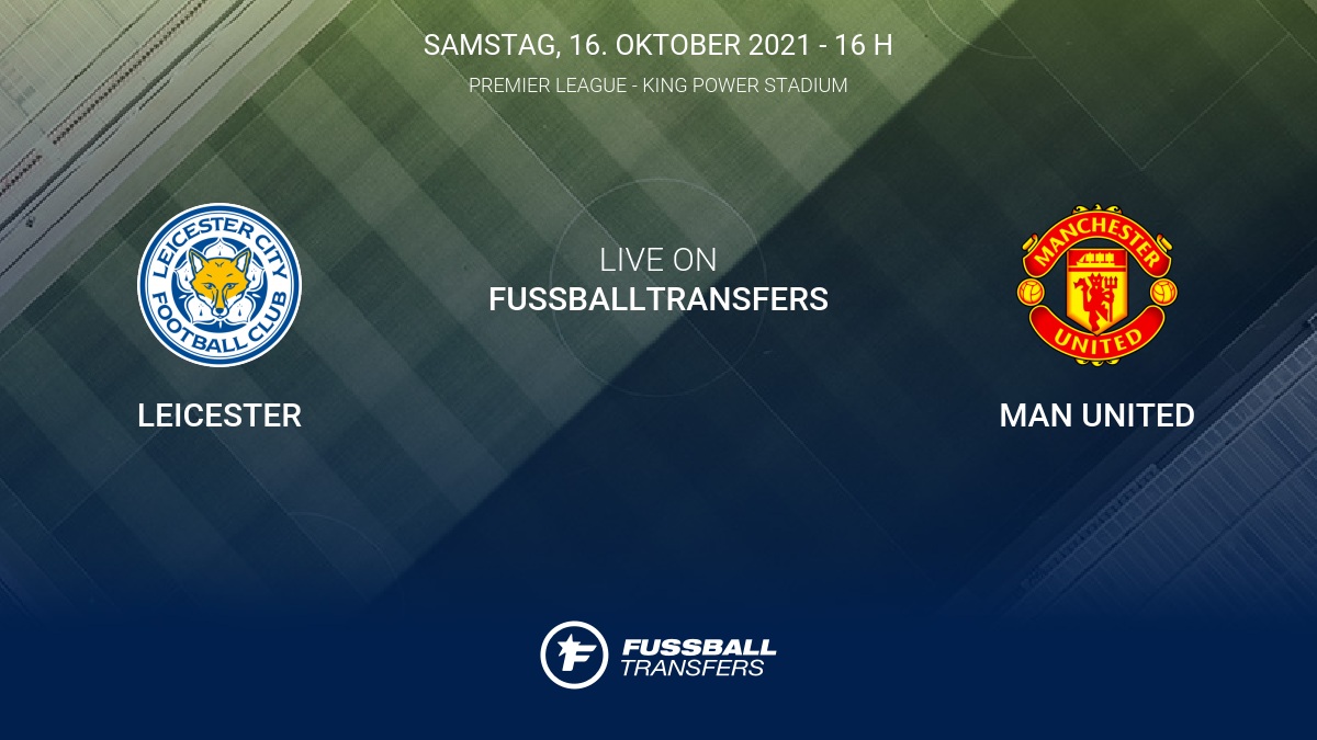 Manchester united leicester aufstellung
