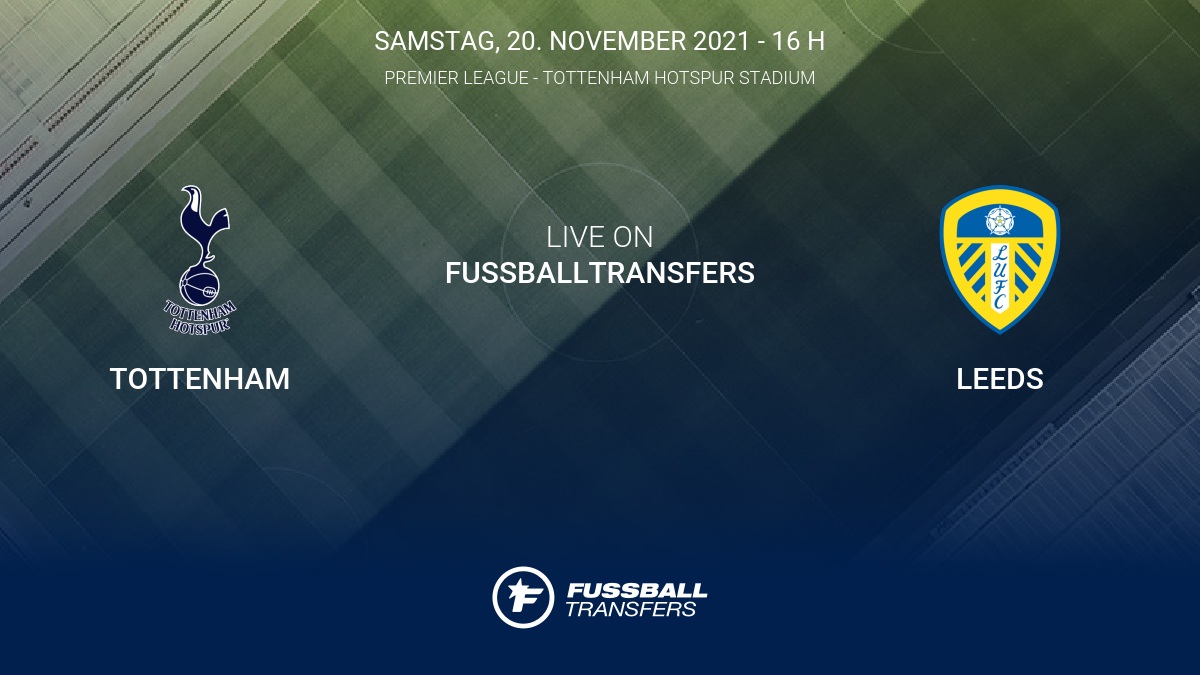 Tottenham vs Leeds 12. Spieltag Premier League 2021/2022 20/11 im