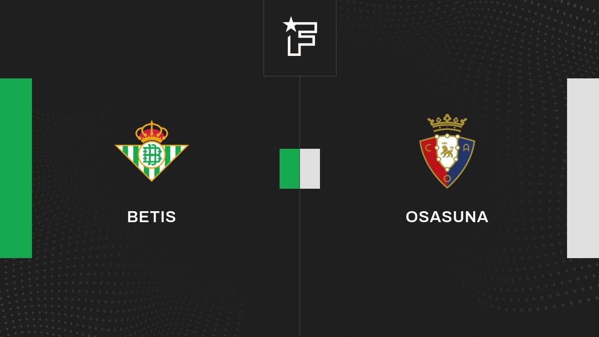 Die Videozusammenfassung der Partie zwischen Betis und Osasuna