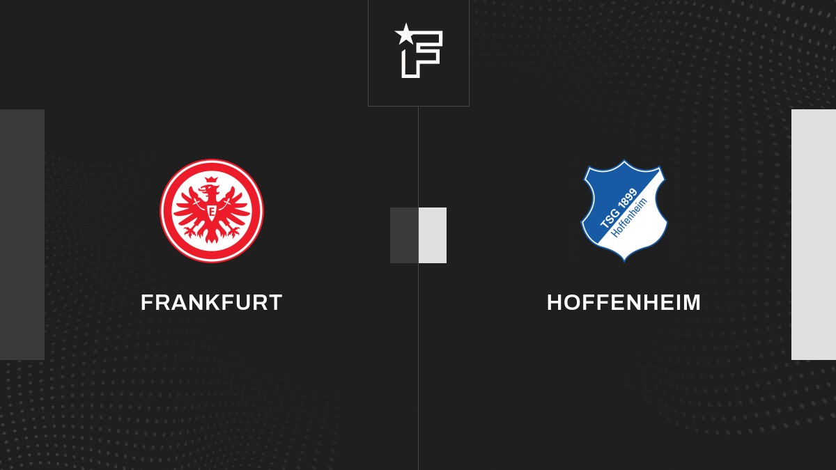 Die Videozusammenfassung der Begegnung zwischen Frankfurt und Hoffenheim