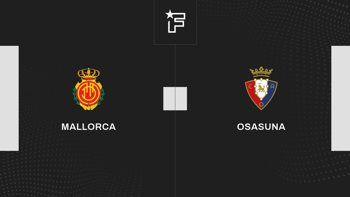Video, alle Tore der Partie zwischen Mallorca und Osasuna