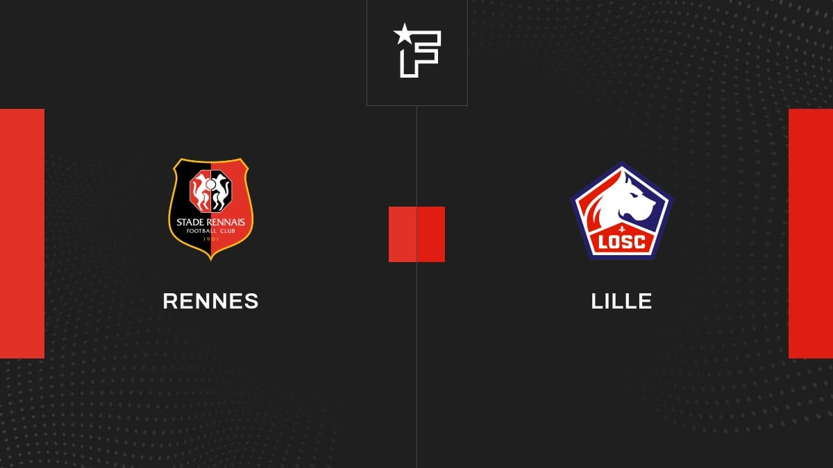 Video, alle Tore des Aufeinandertreffens zwischen Rennes und Lille