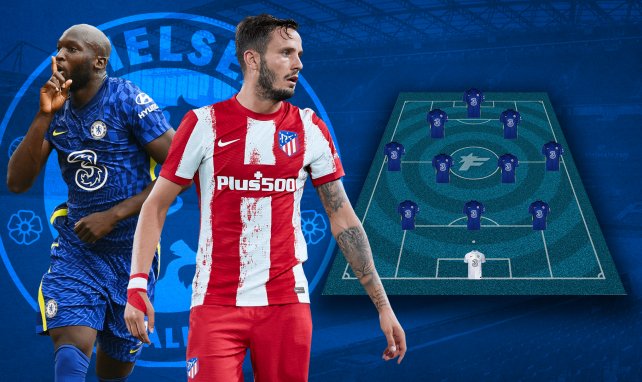 Der FC Chelsea geht mit Romelu Lukaku und Saúl Ñíguez an den Start